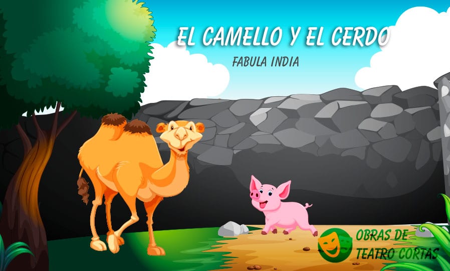 El camello y el cerdo - Fabula Corta