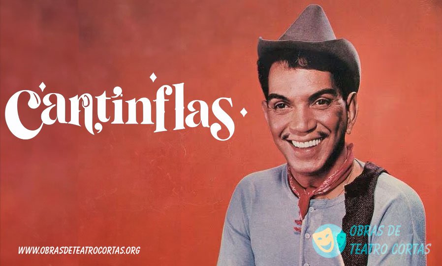 La Vida De Cantinflas ️ Obra De Teatro Corta